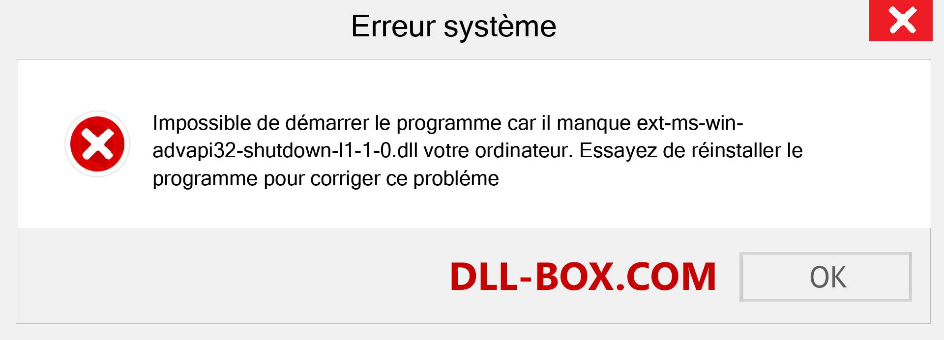 Le fichier ext-ms-win-advapi32-shutdown-l1-1-0.dll est manquant ?. Télécharger pour Windows 7, 8, 10 - Correction de l'erreur manquante ext-ms-win-advapi32-shutdown-l1-1-0 dll sur Windows, photos, images